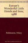 Europe's Wonderful Little Hotels and Inns 1988