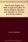 The Human Rights Act 1998 A special bulletin for family lawyers