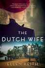 The Dutch Wife A Novel