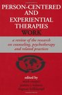 PersonCentered and Experiential Therapies Work