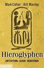 Hieroglyphen Entziffern lesen verstehen