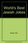 World's Best Jewish Jokes