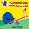 Opposites with Oswald