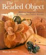 The Beaded Object Making Gorgeous Flowers  Other Decorative Accents