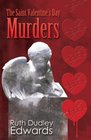 The Saint Valentine's Day Murders A Robert Amiss Mystery