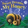 Sweet Dreams My Honey A Heartfelt Bedtime Board Book for Babies and Toddlers