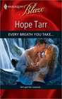 Every Breath You Take... (Harlequin Blaze #441)