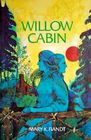 Willow Cabin