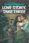 Love Story Take Three