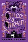 Once a Queen: A Novel