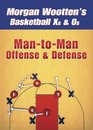 Mantoman Offense And Defense