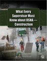 What Every Supervisor Must Know About OSHA  Construction