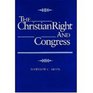 The Christian Right and Congress
