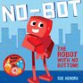 NoBot the Robot With No Bottom