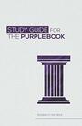 Study Guide for the Purple Book Establish in the Word