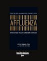Affluenza  When Too Much is Never Enough