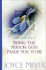 Being the Person God Made You to Be