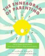 The Enneagram of Parenting : The 9 Types of Children and How to Raise Them Successfully