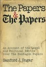 The papers  the papers An account of the legal and political battle over the Pentagon Papers