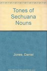 The Tones of Sechuana Nouns  a Sechuana Reader