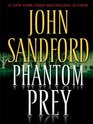 Phantom Prey (Lucas Davenport, Bk 18) (Large Print)