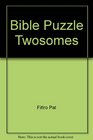 Bible Puzzle Twosomes