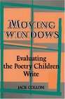 Moving Windows Evaluating the Poetry Children Write