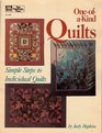 Oneofakind quilts Simple steps to individual quilts