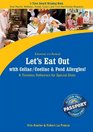 Let's Eat Out With Celiac / Coeliac  Food Allergies A Timeless Reference for Special Diets