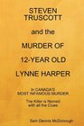 Steven Truscott and the Murder of 12Year Old Lynne Harper