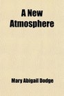 A New Atmosphere