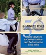 50 5Minute Fixes to Improve Your Riding Simple Solutions for Better Position and Performance in No Time