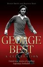 George Best A Celebration