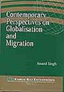 Contemporary Perspectives On Globalisation and Migration