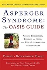 Asperger Syndrome The OASIS Guide Advice Support Insight and Inspiration from Early Intervention to Adulthood