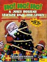Ho Ho Ho A Jolly Holiday Sticker Book