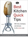 The Best Kitchen Quick Tips 534 Tricks Techniques and Shortcuts for the Curious Cook