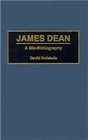 James Dean A BioBibliography