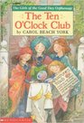 The Ten O'Clock Club