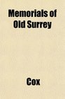 Memorials of Old Surrey