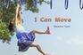 MYVIEW LITERACY 2020 LEVELED READER GRADE K I CAN MOVE