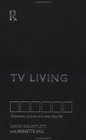 TV Living Television Culture and Everyday Life