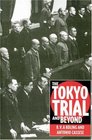 The Tokyo Trial and Beyond Reflections of a Peacemonger