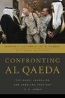 Confronting al Qaeda The Sunni Awakening and American Strategy in al Anbar