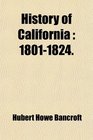 History of California 18011824