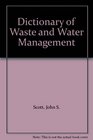 Dictionary of Waste and Water Management