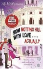 From Notting Hill with Love... Actually (Actually, Bk 1)