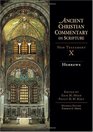 Hebrews: Ancient Christian commentary on Scripture, New Testament X (Ancient Christian Commentary on Scripture)