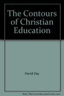 The Contours of Christian Education