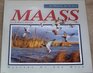 The Wildfowl Art of David Maass Masters of the Wild